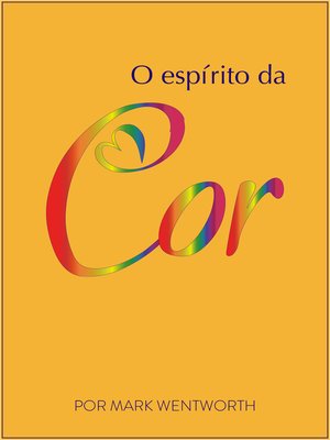 cover image of O Espírito da Cor